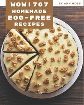 Wow! 707 Homemade Egg-Free Recipes