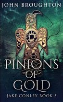 Pinions Of Gold (Jake Conley Book 5)