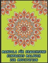 Mandala Fur Erwachsene Einfaches Malbuch Zur Meditation