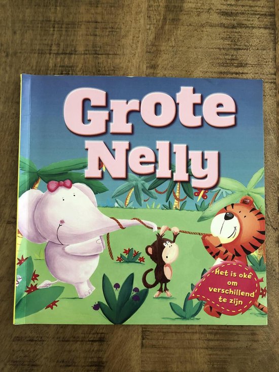 8716745001357 - Grote Nelly. Het is oké om verschillend te zijn.