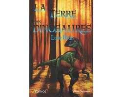La Terre des Dinosaures
