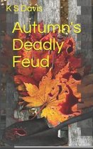 Autumn's Deadly Feud
