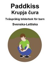 Svenska-Lettiska Paddkiss / Krupja čura Tvåspråkig bilderbok för barn