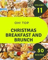 Oh! Top 50 Christmas Breakfast And Brunch Recipes Volume 11