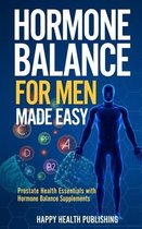 Happy Health- Hormone Balance for Men Made Easy