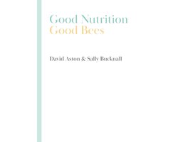 Good Nutrition - Good Bees