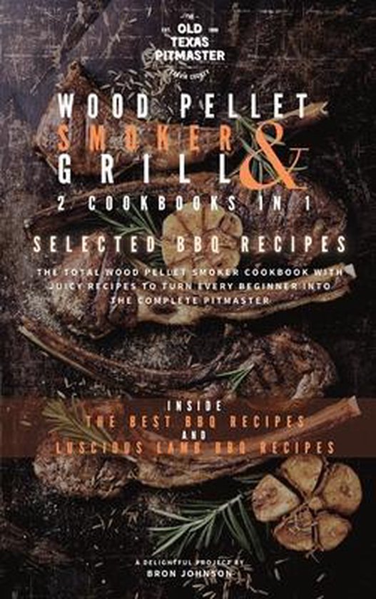 The Wood Pellet Smoker and Grill Cookbook-The Wood Pellet Sm ... - cover