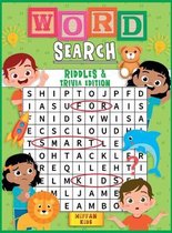 Word Search for Kids Riddles and Trivia Edition
