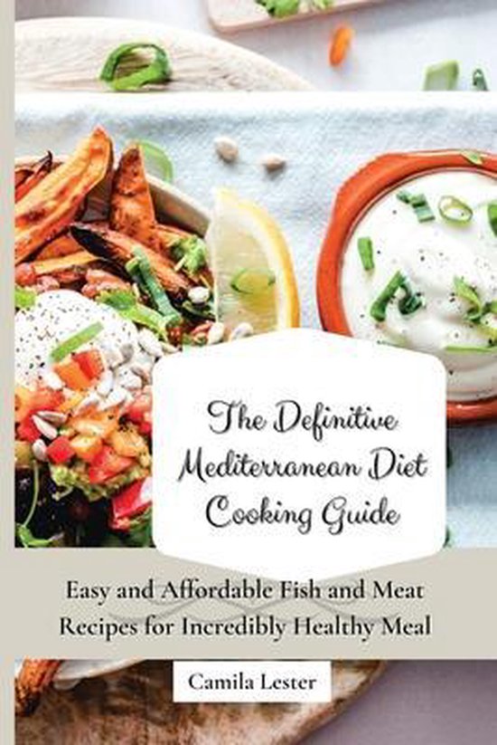 The Definitive Mediterranean Diet Cooking Guide - cover