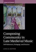 Music in Context- Composing Community in Late Medieval Music