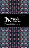 Mint Editions (Fantasy and Fairytale) - The Heads of Cerberus
