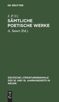 Deutsche Literaturdenkmale Des 18. Und 19. Jahrhunderts in N- Sämtliche Poetische Werke