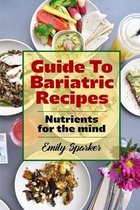 Guide To Bariatric Recipes