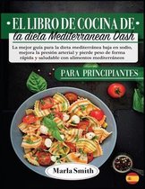 El Libro De Cocina De La Dieta Mediterranean Dash
