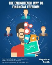The Enlightened Way to Financial Freedom