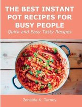 The Best Instant Pot Recipes for Busy People