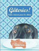 Gateries! Faites maison, pour les chiens