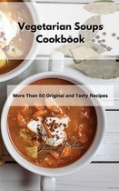 Vegetarian Soups Cookbook