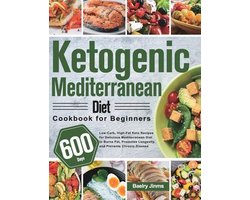Ketogenic Mediterranean Diet Cookbook for Beginners