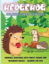 Hedgehog Coloring Book for Kids