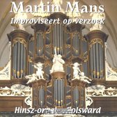 Martin Mans - Improviseert op verzoek