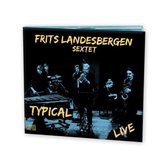 Frits Landesbergen - Typical Live