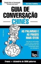 European Portuguese Collection- Guia de Conversação Português-Chinês e vocabulário temático 3000 palavras