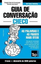 European Portuguese Collection- Guia de Conversação Português-Checo e vocabulário temático 3000 palavras