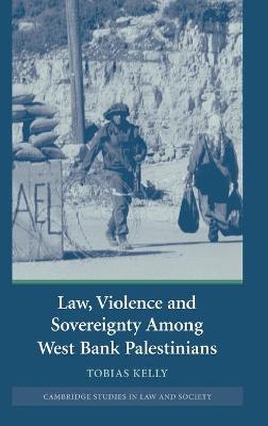 Law, Violence and Sovereignty Among West Bank Palestinians - cover