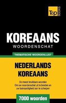 Dutch Collection- Thematische woordenschat Nederlands-Koreaans - 7000 woorden