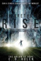 Dream of Hope-The Brethren Rise