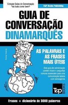 European Portuguese Collection- Guia de Conversação Português-Dinamarquês e vocabulário temático 3000 palavras