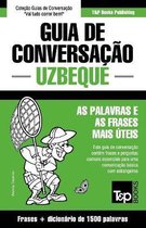 European Portuguese Collection- Guia de Conversação Português-Uzbeque e dicionário conciso 1500 palavras