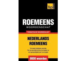 Dutch Collection- Thematische woordenschat Nederlands-Roemeens - 9000 woorden