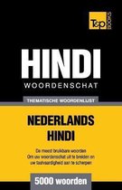 Dutch Collection- Thematische woordenschat Nederlands-Hindi - 5000 woorden