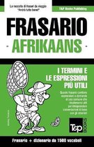Italian Collection- Frasario Italiano-Afrikaans e dizionario ridotto da 1500 vocaboli