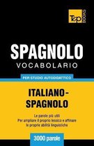 Italian Collection- Vocabolario Italiano-Spagnolo per studio autodidattico - 3000 parole