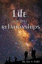 Life is all about Relationships