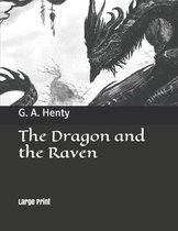 The Dragon and the Raven