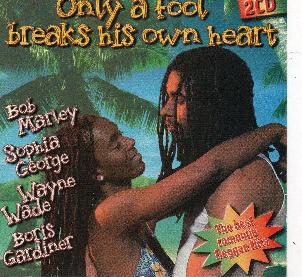 ONLY A FOOL BREAKS HIS OWN HEART