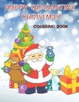 Happy Quarantine Christmas! Coloring Book