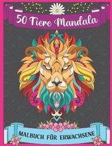 50 Tiere Mandala Malbuch fur Erwachsene