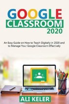 Google Classroom- Google Classroom 2020