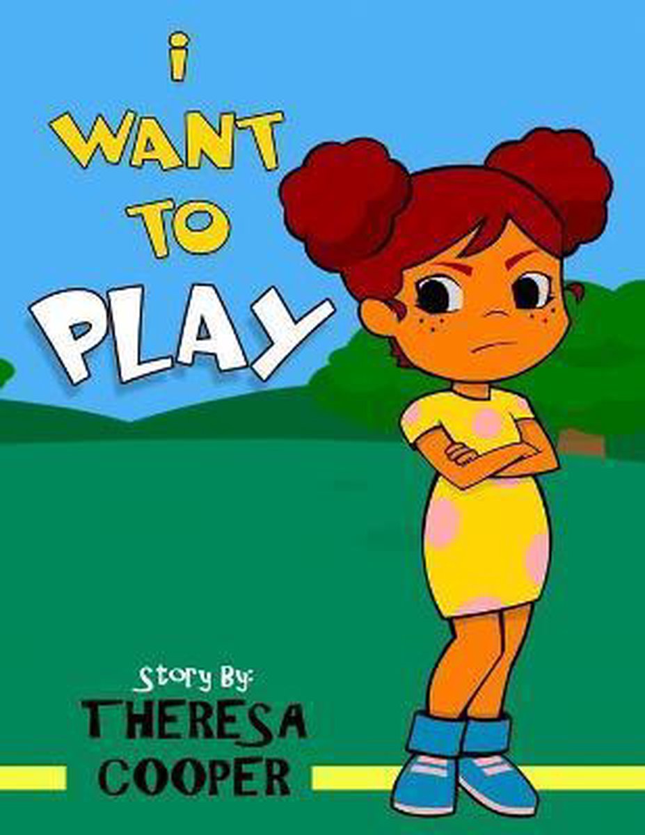I Want To Play van Theresa Cooper