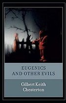 Eugenics and Other Evils Illustrated