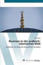 Business in der arabisch-islamischen Welt