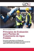 Principios de Evaluación para Plantas de Tratamiento de Agua Potable