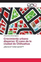 Crecimiento urbano disperso
