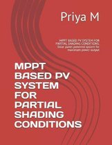 Mppt Based Pv System for Partial Shading Conditions