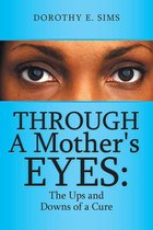 Through a Mother's Eyes